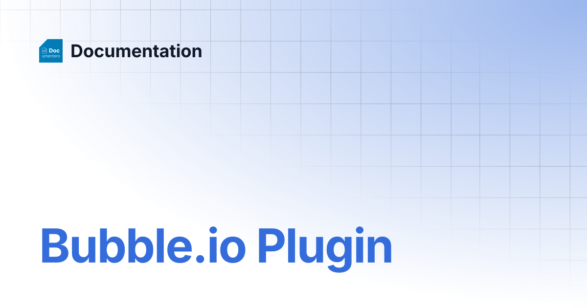 Bubble.io Plugin | Documentation